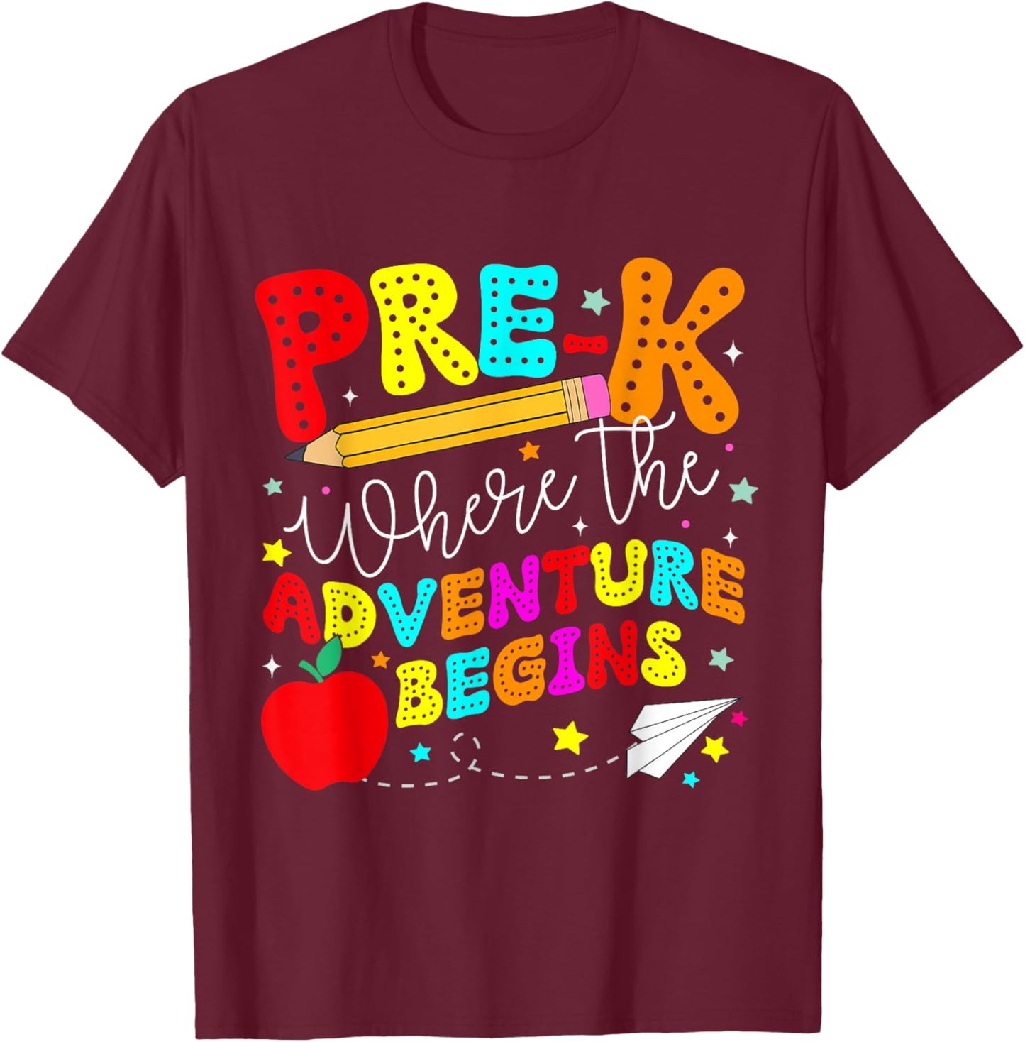 Pre-k Where The Adventure Begins First Day of Prek Teacher T-Shirt - T-Shirt | Maroon