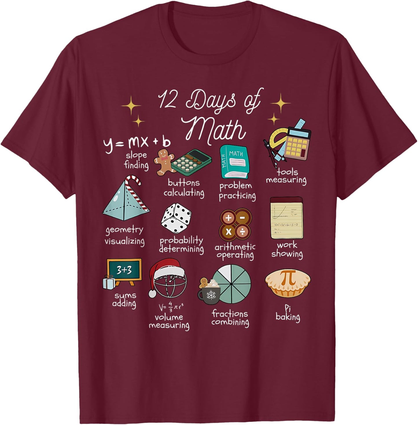 Christmas 12 Days of Math Math Teacher Xmas STEM STEMS T-Shirt - T-Shirt | Maroon