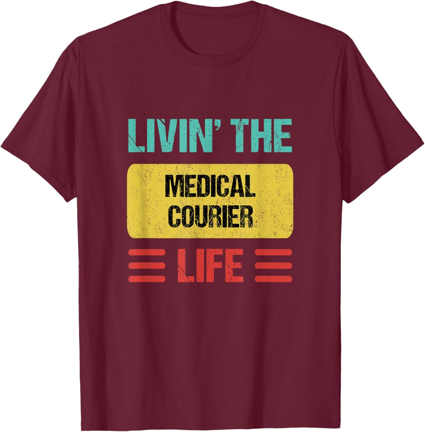 Medical Courier T-Shirt - T-Shirt | Maroon