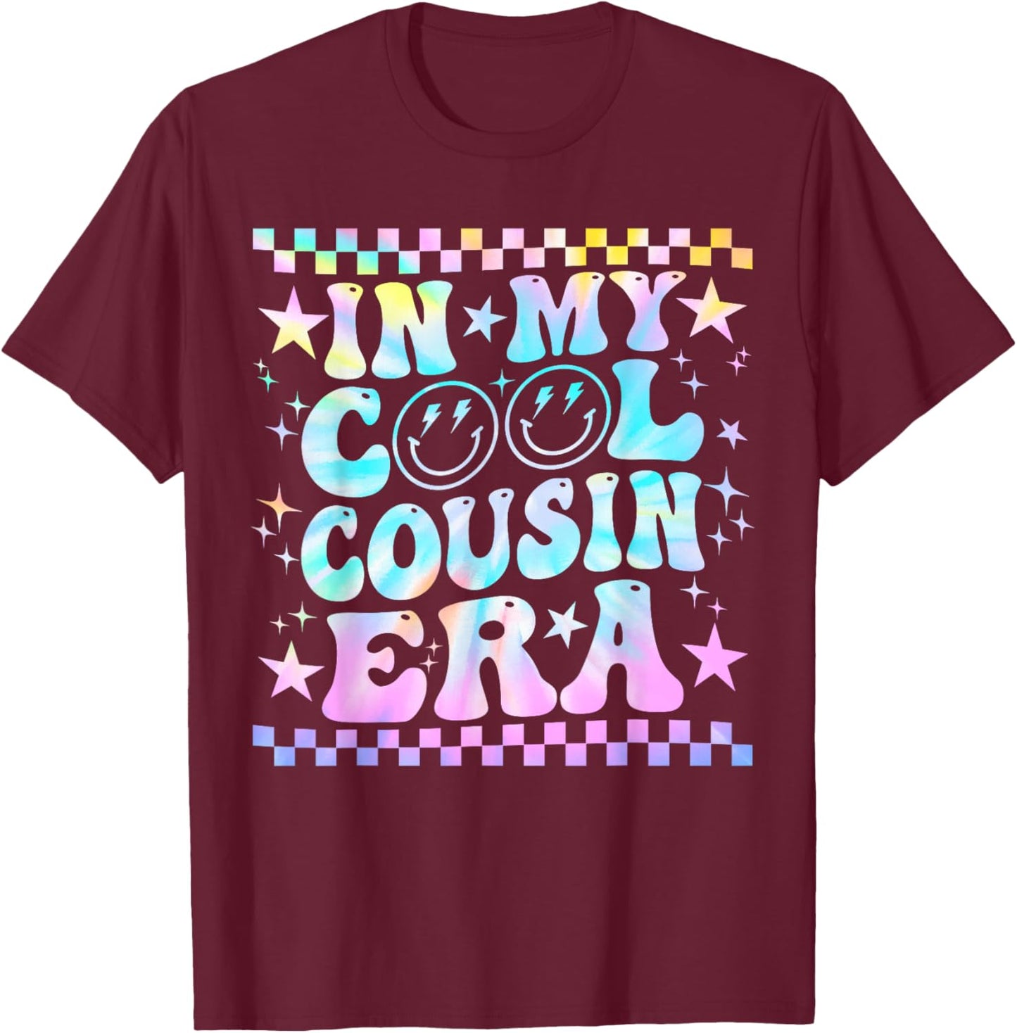 Tie Dye Groovy In My Cool Cousin Era Funny Family T-Shirt - T-Shirt | Maroon