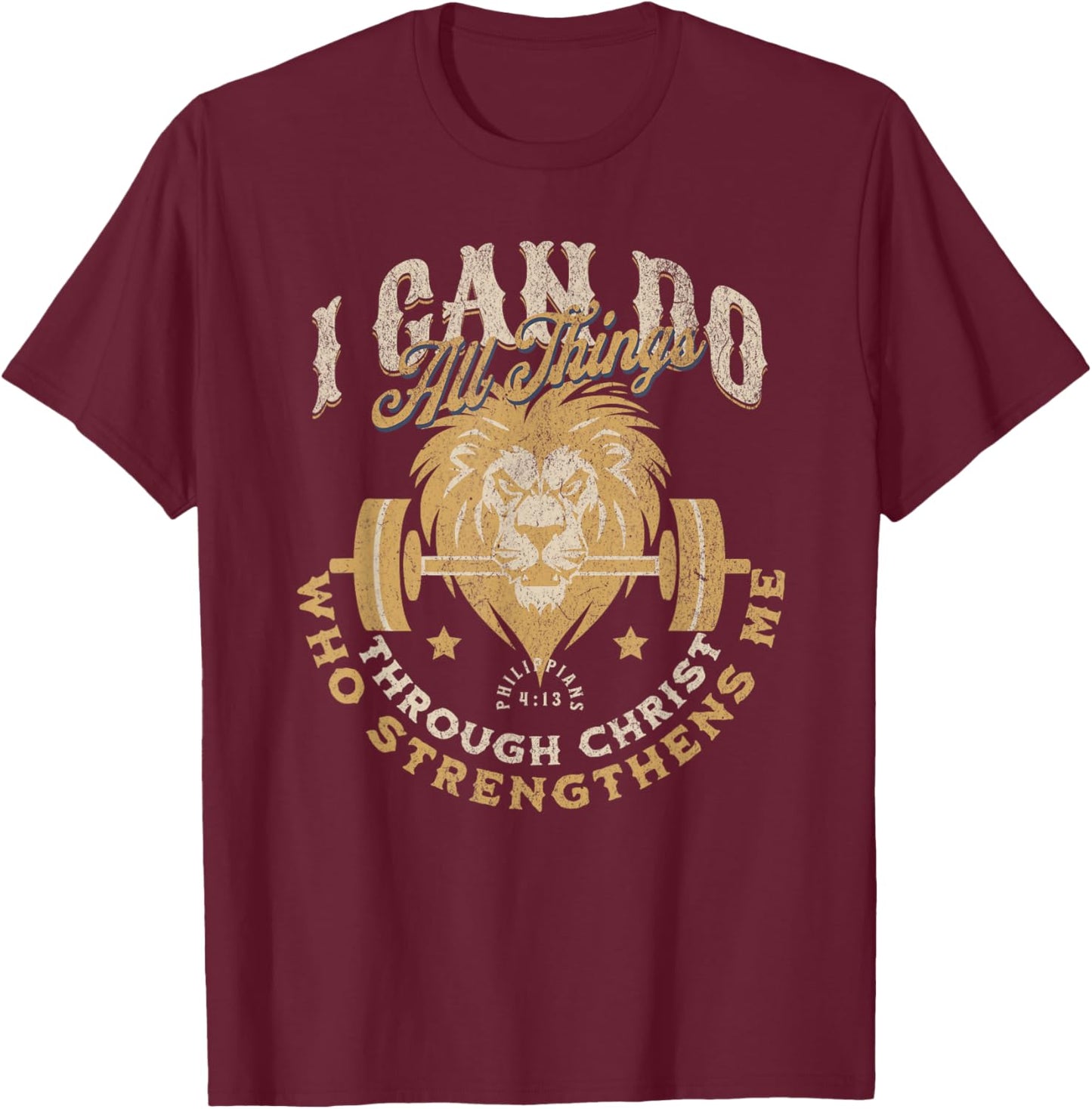Christian Workout Weight Lifting Body Builder Bible Verse T-Shirt - T-Shirt | Maroon