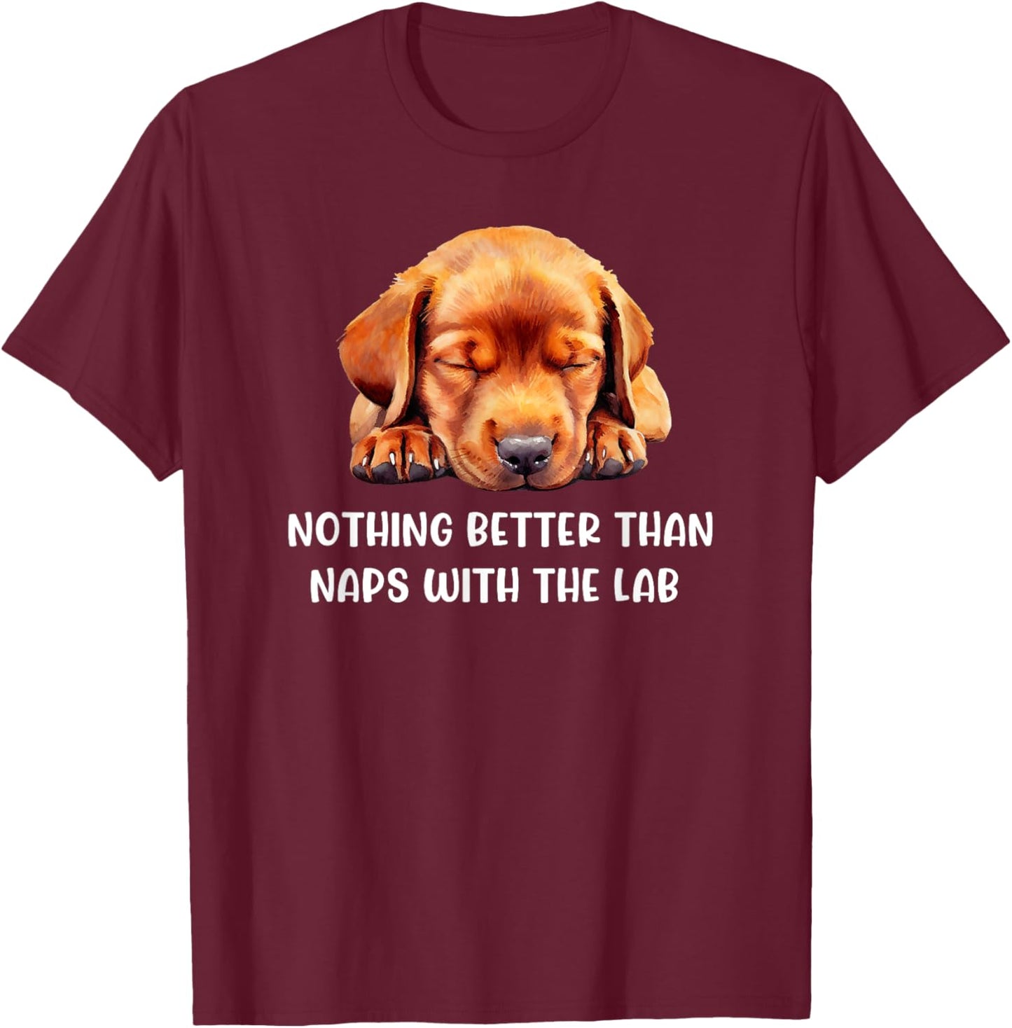 Fox Red Lab Mom Dad Napping Labrador Retriever T-Shirt - T-Shirt | Maroon