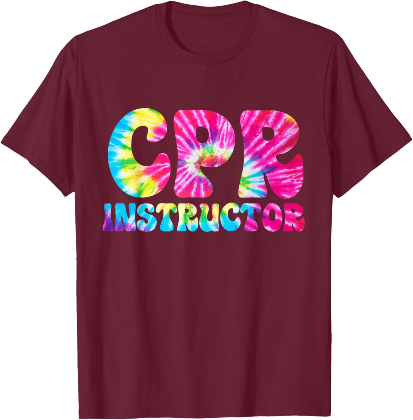 CPR Instructor Tie Dye Training and Teaching EMS Ambulance T-Shirt - T-Shirt | Maroon