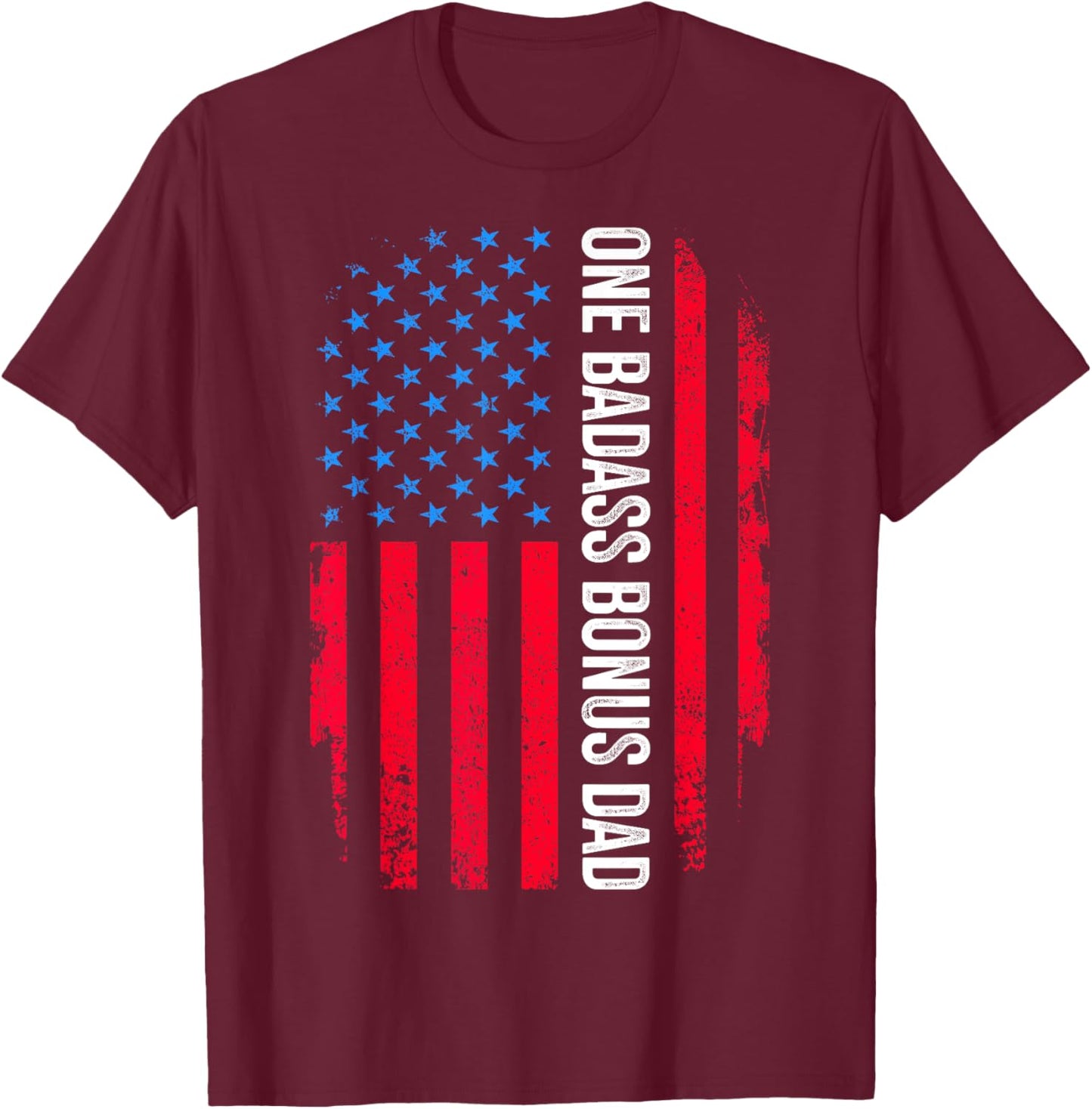 Badass bonus dad stepdad fathers day stepson stepdaughter T-Shirt - T-Shirt | Maroon
