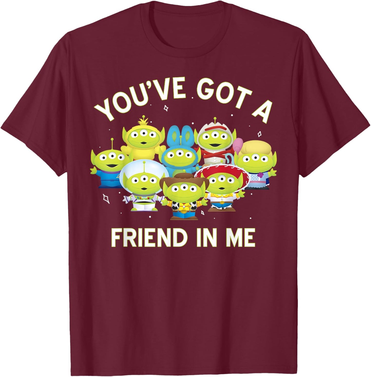 Disney Pixar Aliens Toy Story You've Got A Friend In Me T-Shirt - T-Shirt | Maroon
