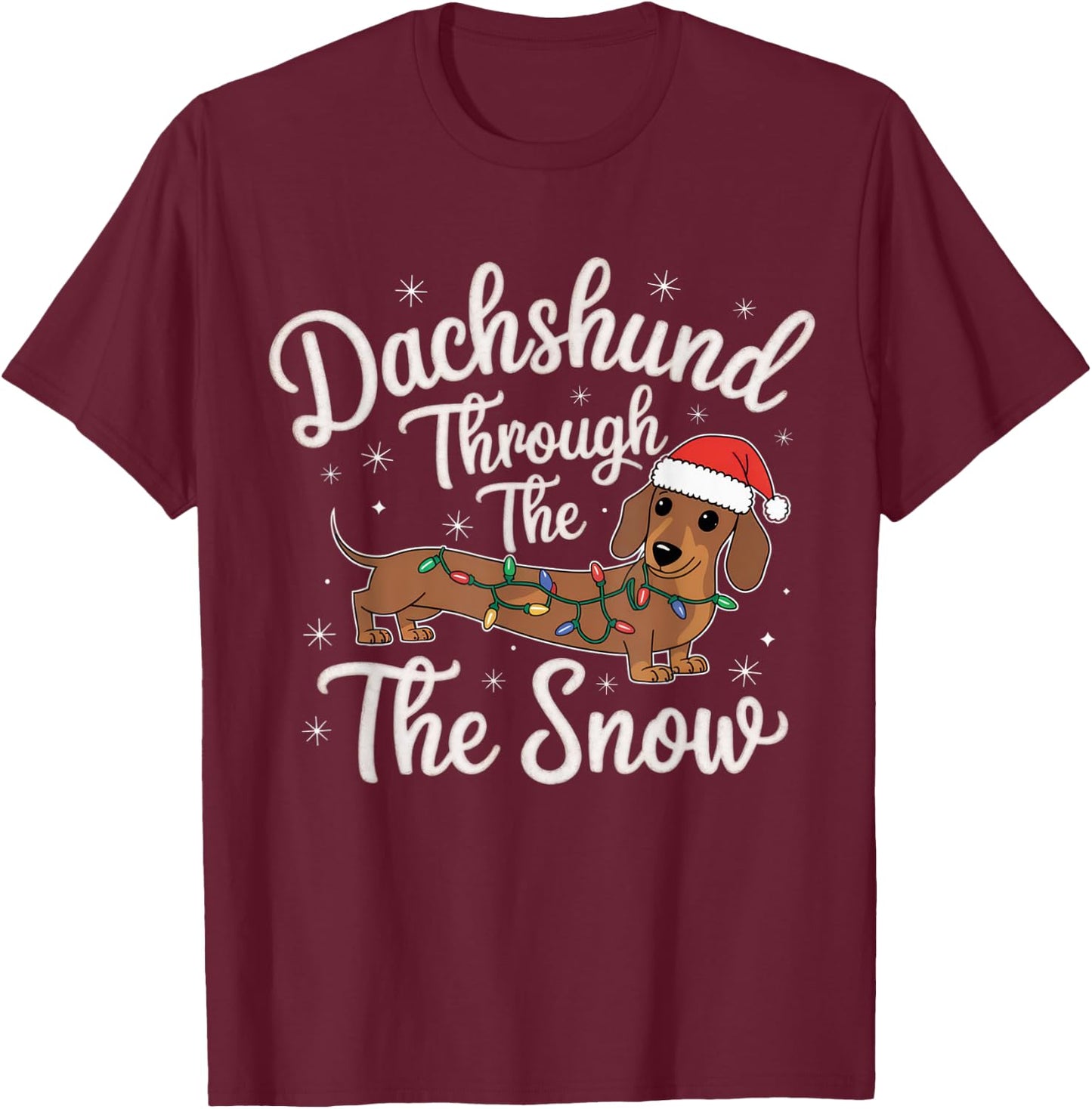 Dachshund Through The Snow Christmas Decor for Dog Lovers T-Shirt - T-Shirt | Maroon