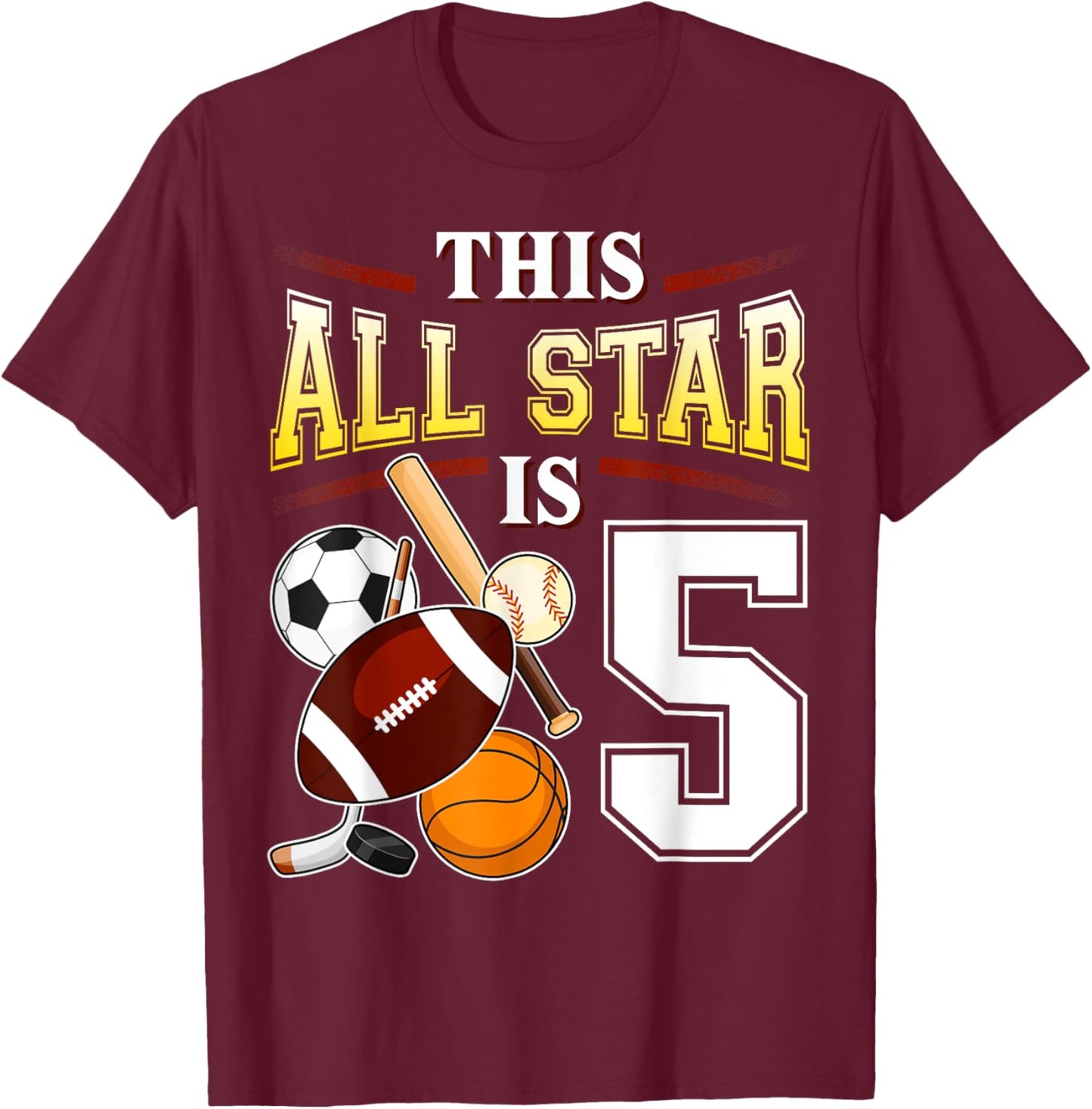 This All Star is 5 Years Old Gift Kids 5th Birthday T-Shirt - T-Shirt | Maroon