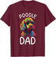 Poodle Dad Pop Art Design Poodle Lovers T-Shirt - T-Shirt | Maroon