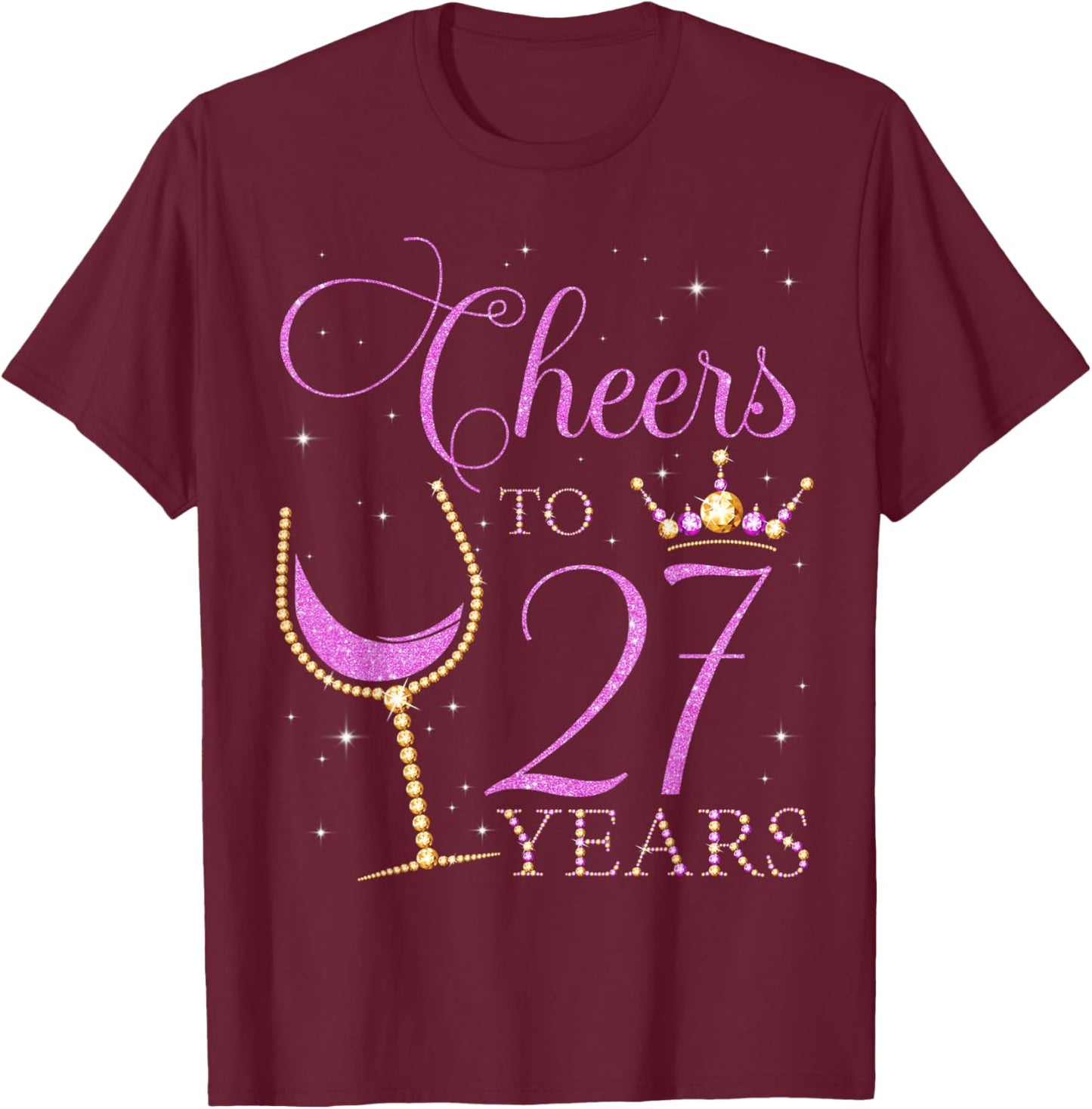 Cheers to 27 Years Old 27th Birthday Party Purple T-Shirt - T-Shirt | Maroon