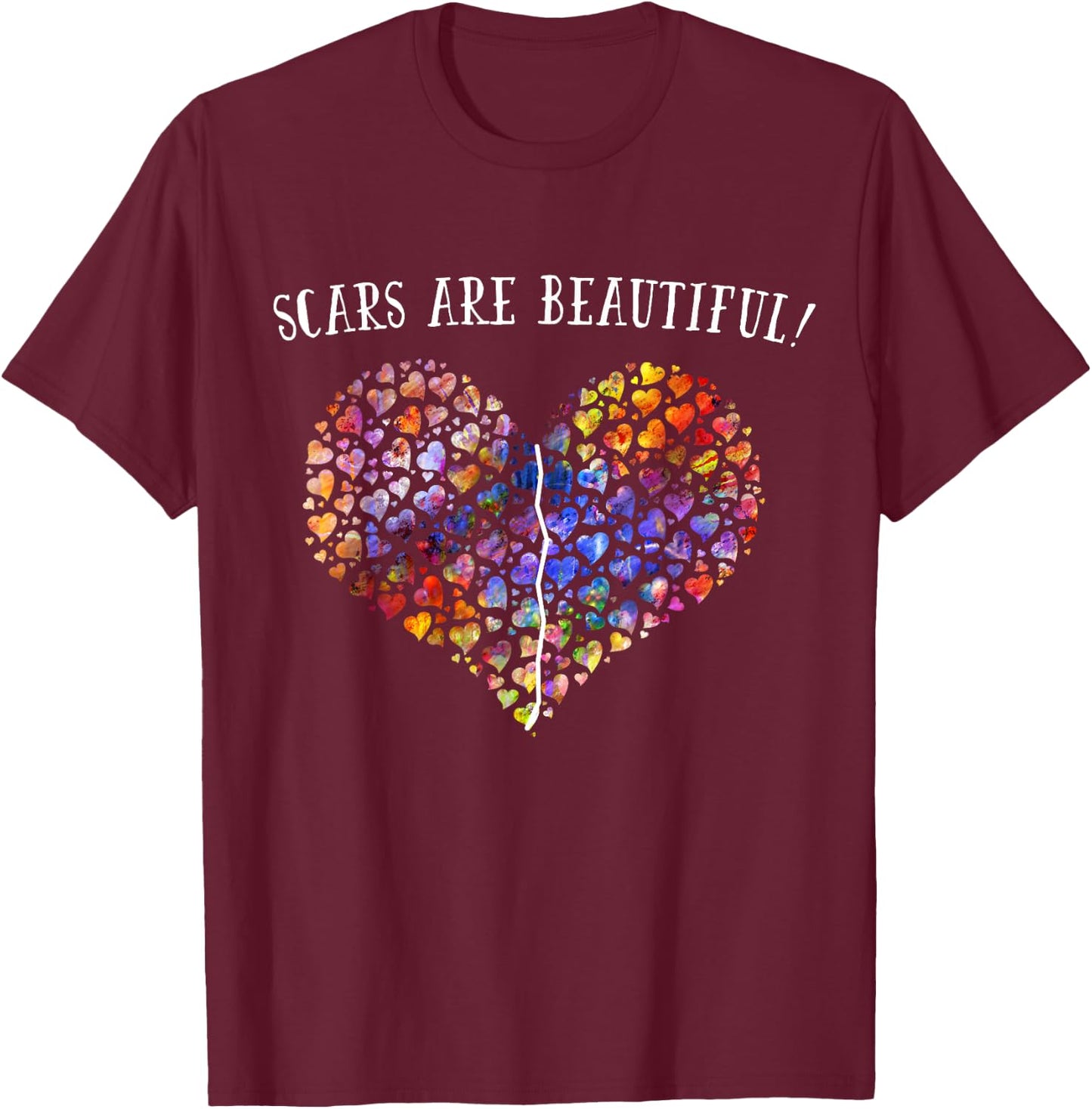 Scars Are Beautiful ; Open Heart Surgery Survivor T-Shirt - T-Shirt | Maroon