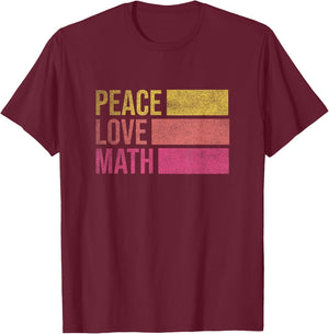 Cute Math Teacher Peace Love Math T-Shirt - T-Shirt | Maroon