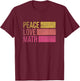 Cute Math Teacher Peace Love Math T-Shirt - T-Shirt | Maroon