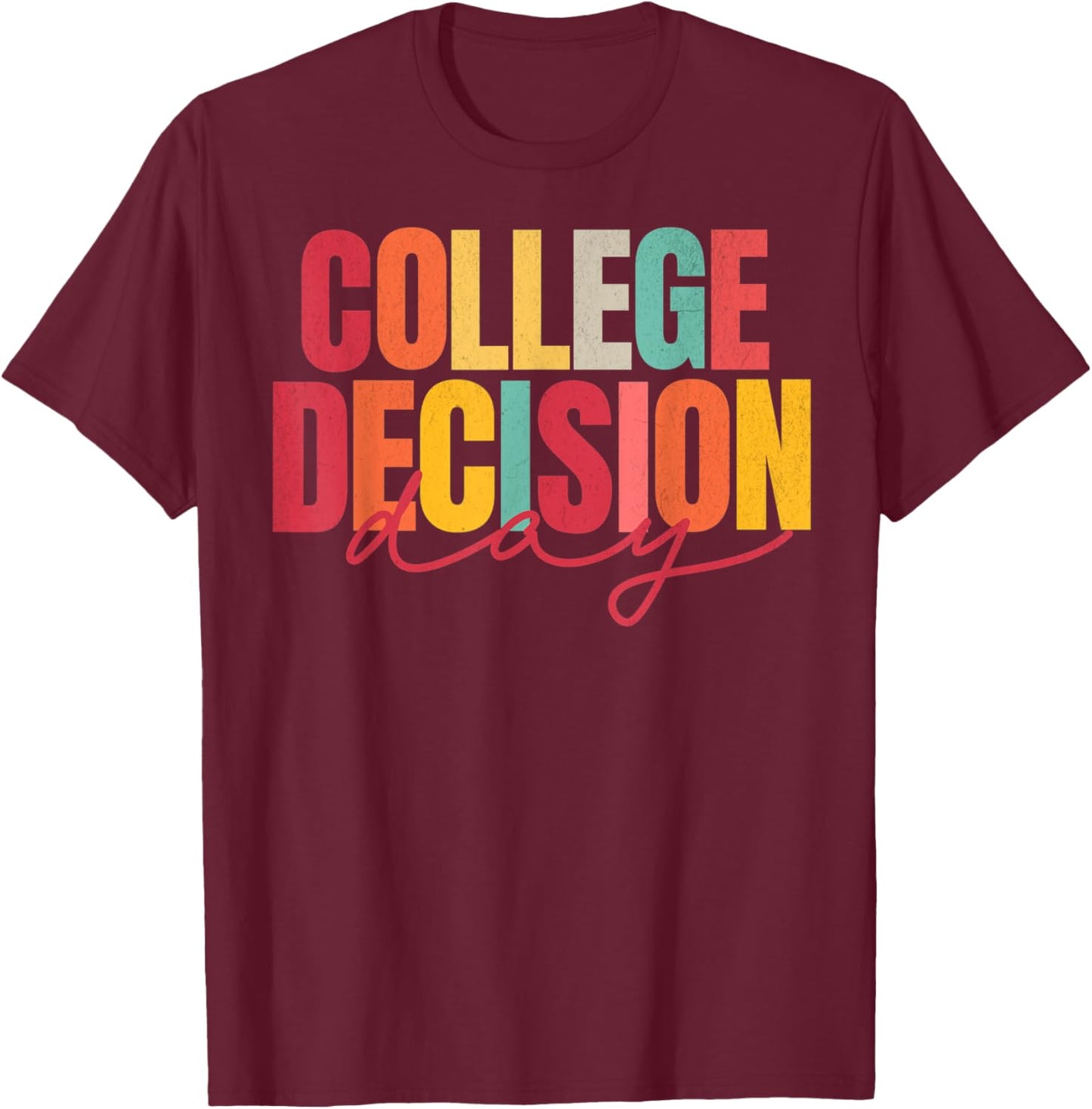 Retro College Decision Day College Reveal Party Acceptance T-Shirt - T-Shirt | Maroon
