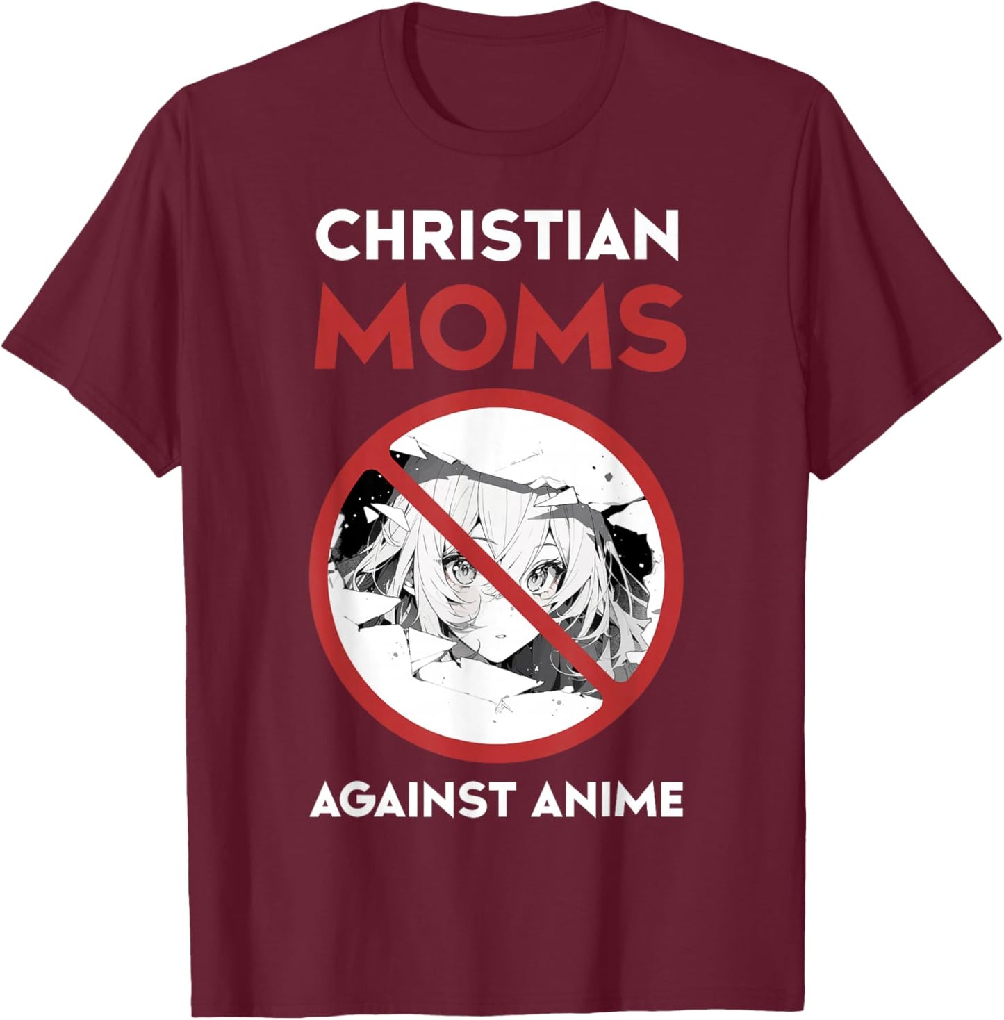 Christian Mom Against Anime Humor Funny Religious T-Shirt - T-Shirt | Maroon