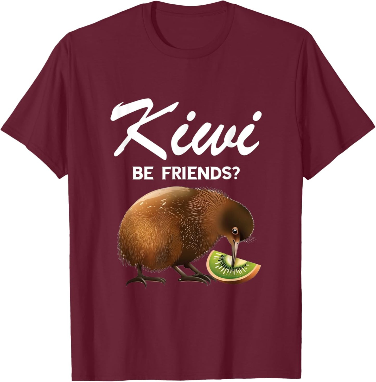 Funny Kiwi Bird Can We Be Friends Flightless New Zealand T-Shirt - T-Shirt | Maroon