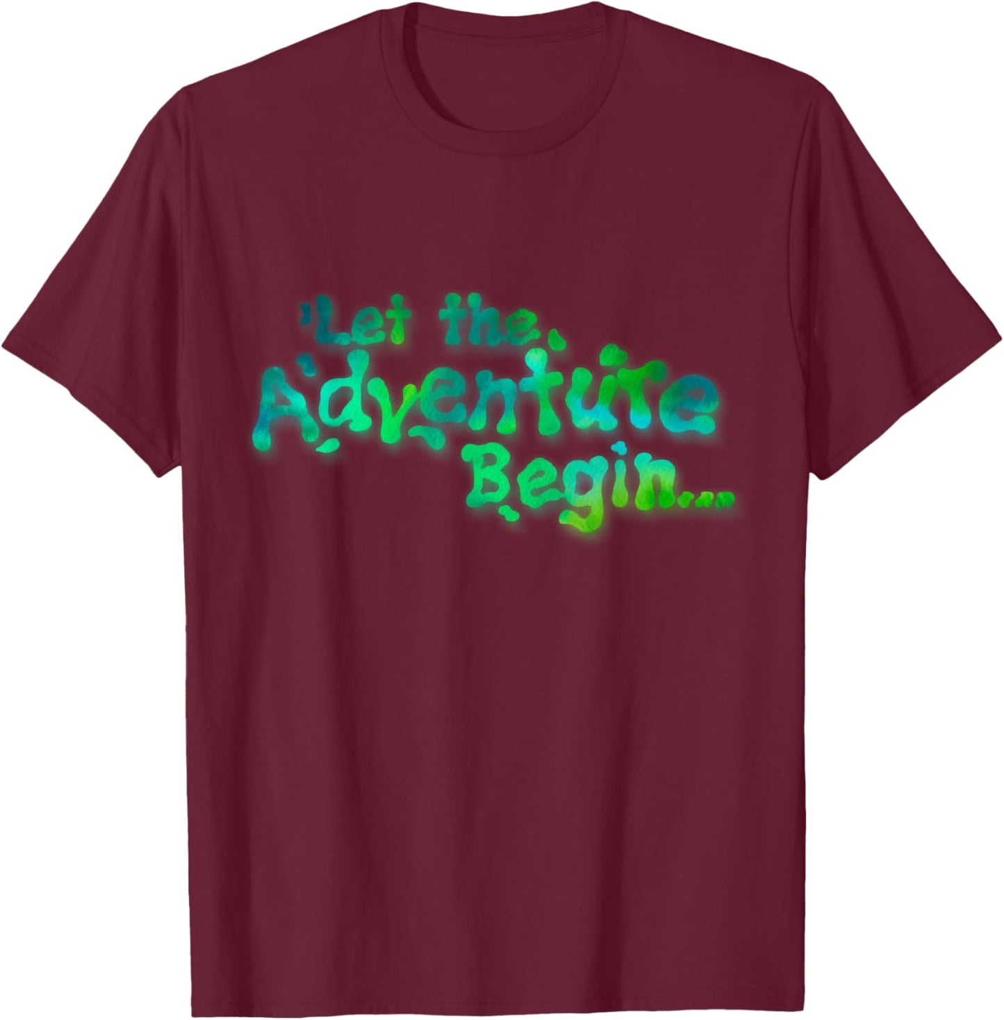 Let the Adventure Begin T-Shirt - T-Shirt | Maroon