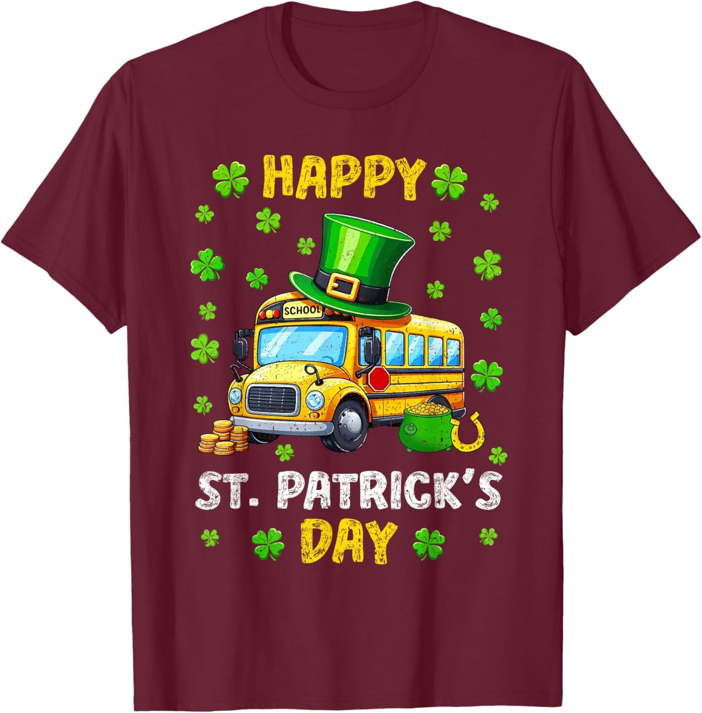 Vintage Happy St. Patrick's Day School Bus Shamrocks Driver T-Shirt - T-Shirt | Maroon