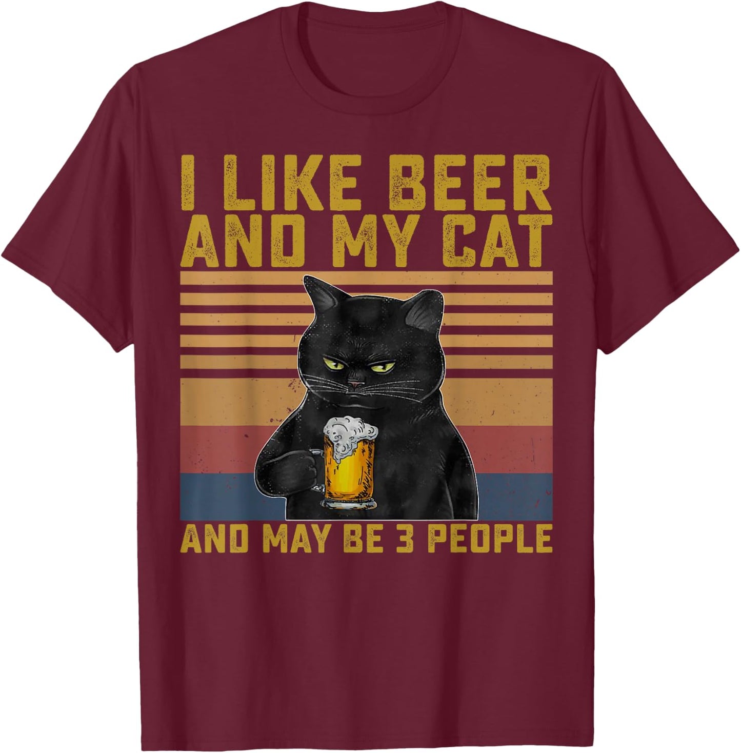I Like Beer My Cat and Maybe 3 People Cat Lovers Gift T-Shirt - T-Shirt | Maroon