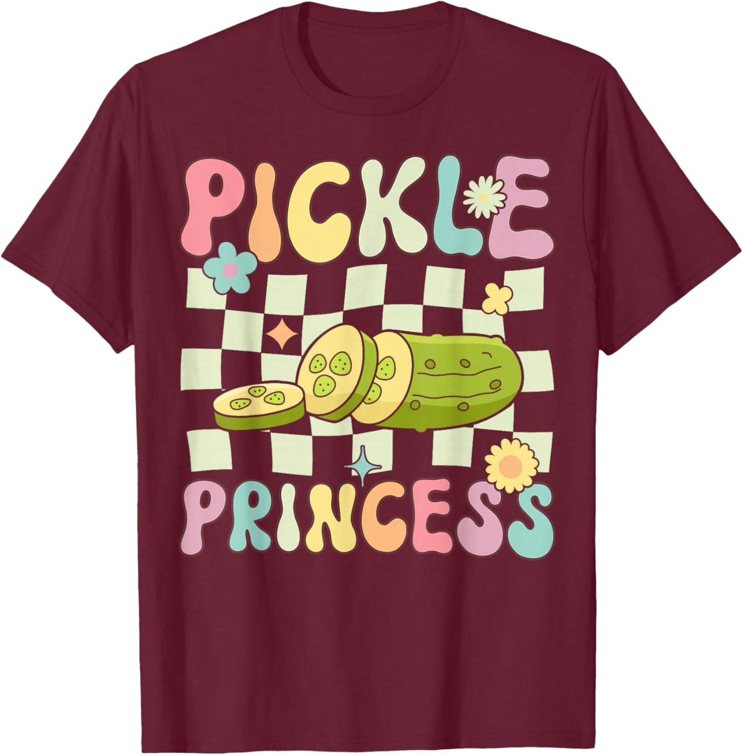 Pickle Princess Groovy Funny Pickle Girl Cucumber T-Shirt - T-Shirt | Maroon