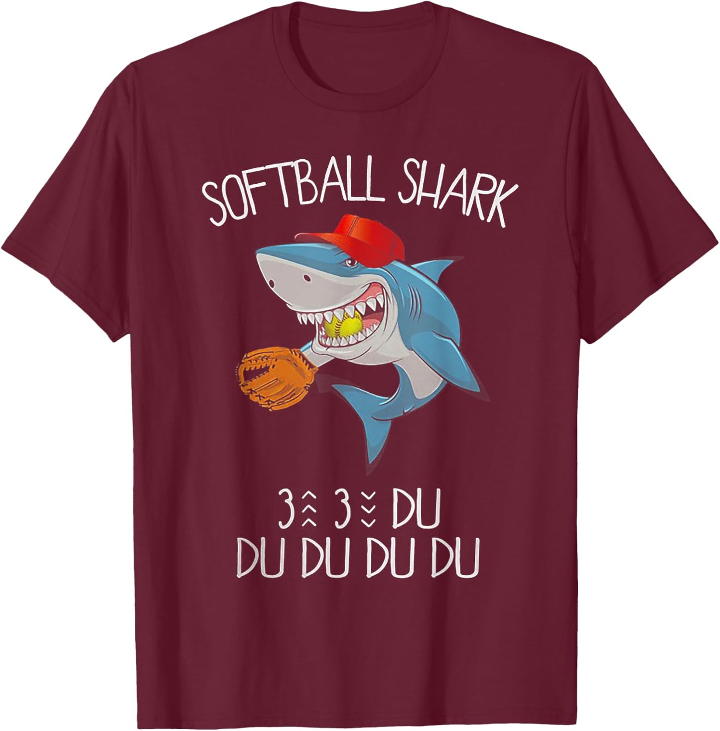 Funny Softball Shark 3 Du Du Du - Funny Softball Gift T-Shirt - T-Shirt | Maroon