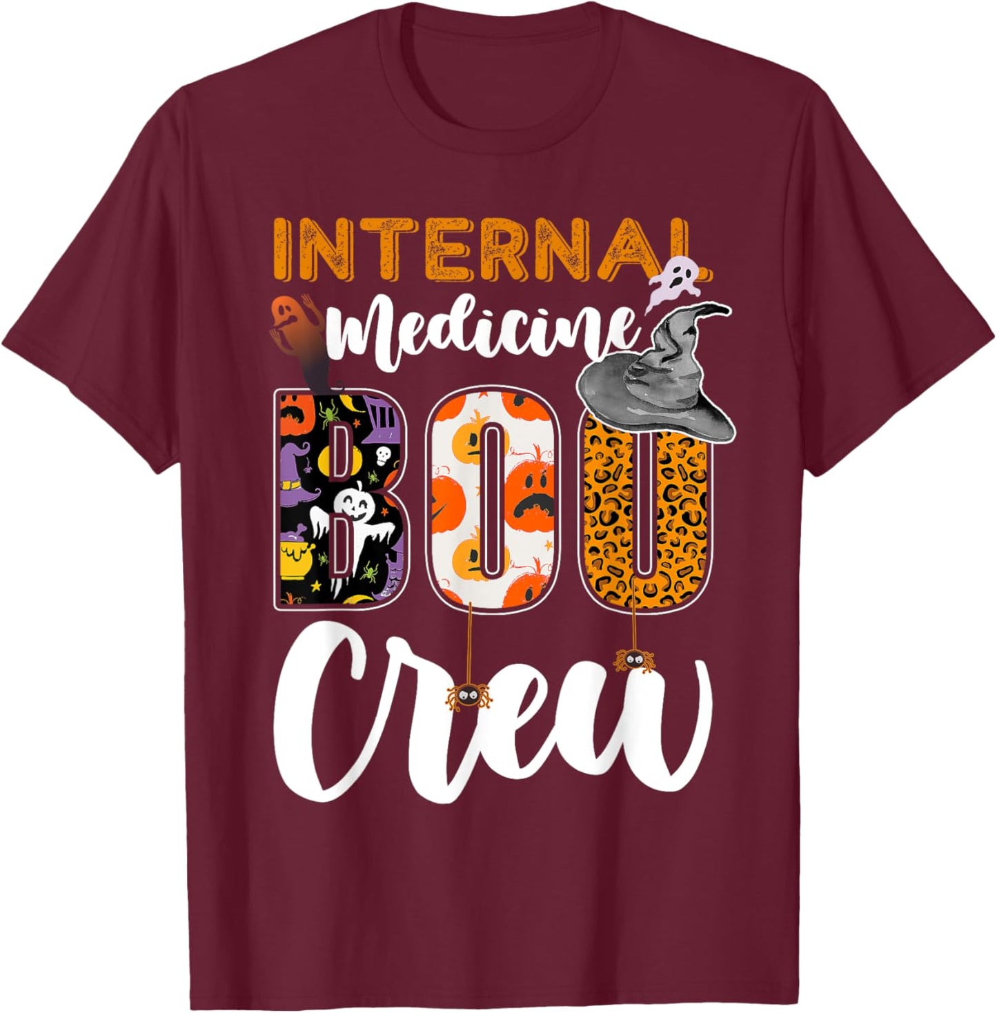Internal Medicine Boo Crew Halloween Matching Internist T-Shirt - T-Shirt | Maroon