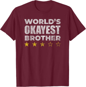 Funny Worlds Okayest Brother - Vintage Style T-Shirt - T-Shirt | Maroon
