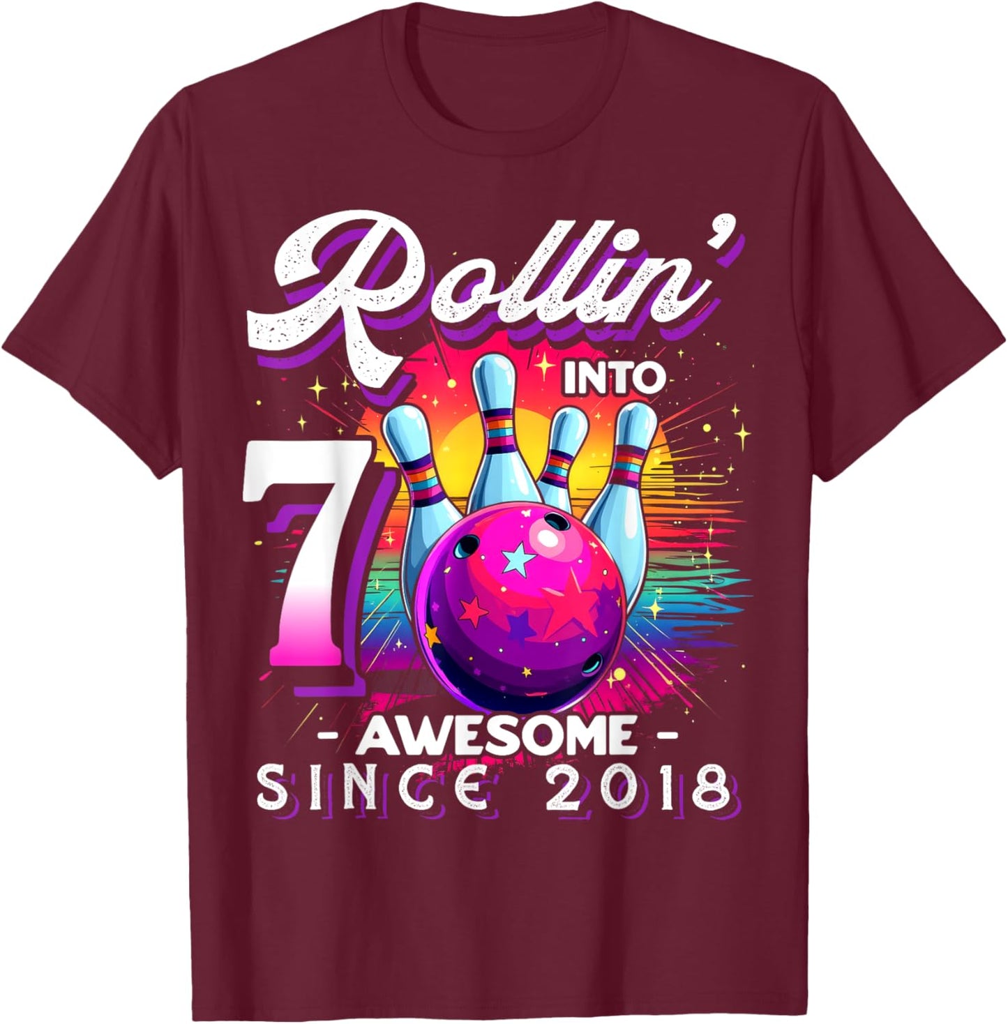 Bowling Party Rollin' 7 Awesome 2018 7th Birthday Girls T-Shirt - T-Shirt | Maroon