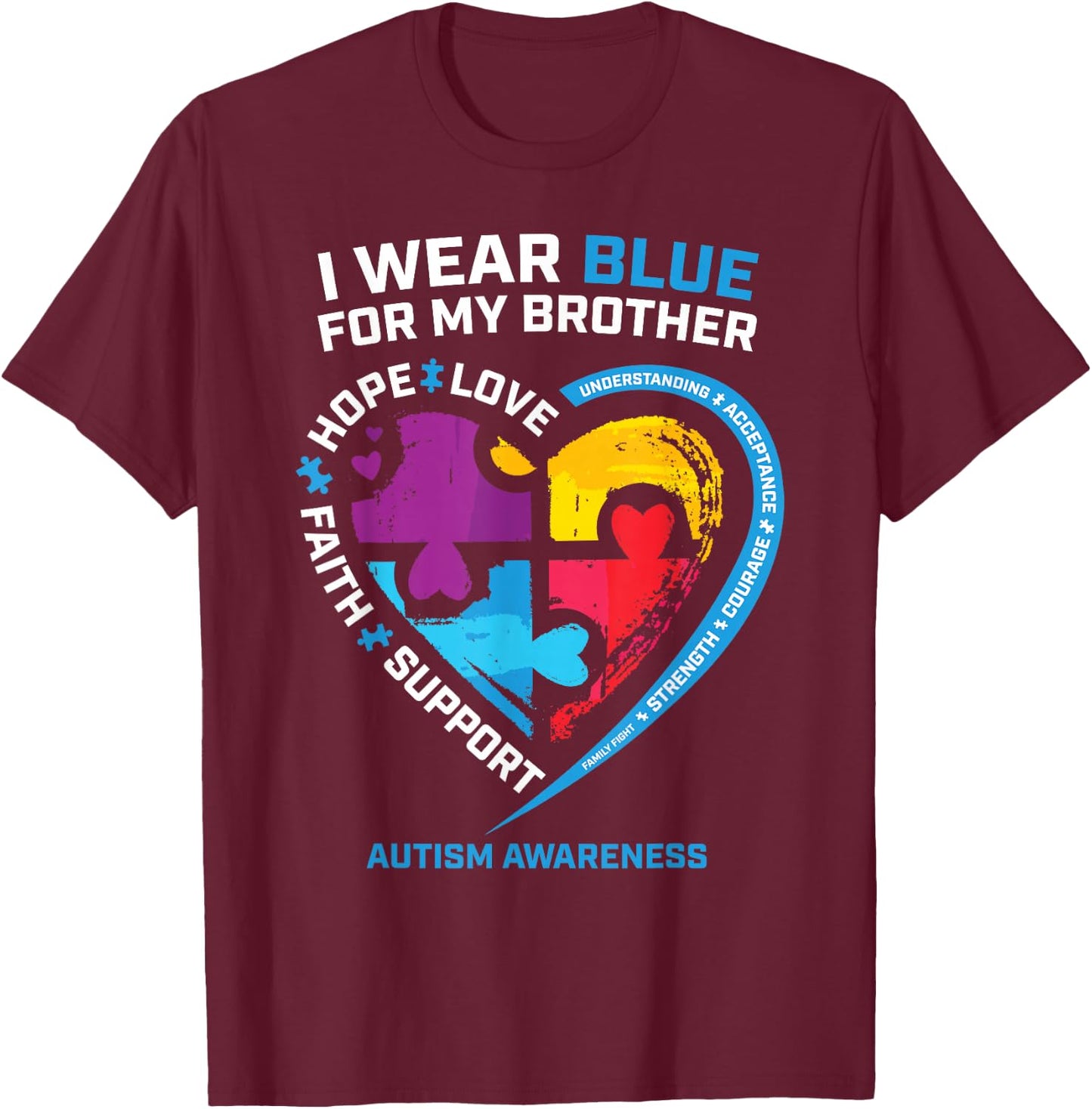 I Wear Blue For My Brother Kids Autism Awareness Sister Boys T-Shirt - T-Shirt | Maroon