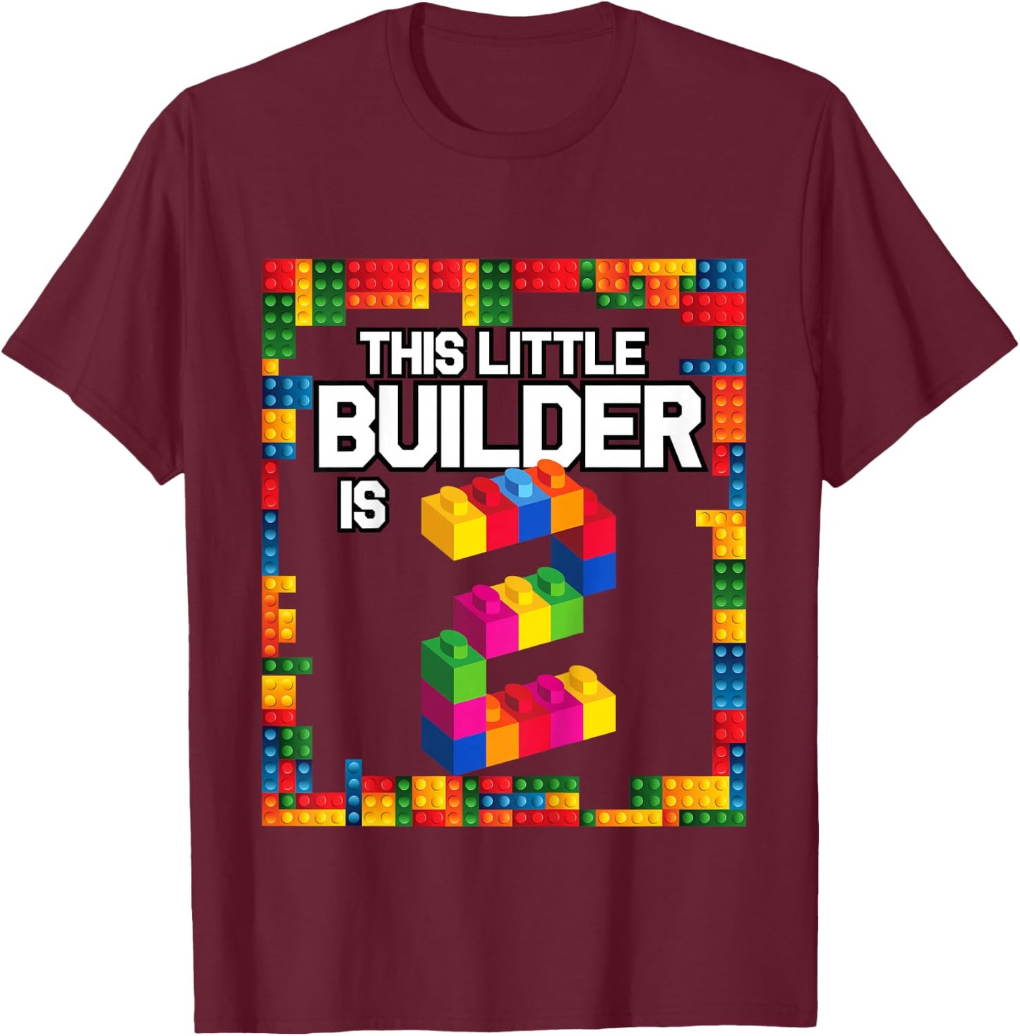 2 Year Old Building Blocks Birthday T Shirt Brick 2nd Gift T-Shirt - T-Shirt | Maroon