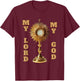 Jesus Christ Blessed Sacrament My Lord T-Shirt - T-Shirt | Maroon