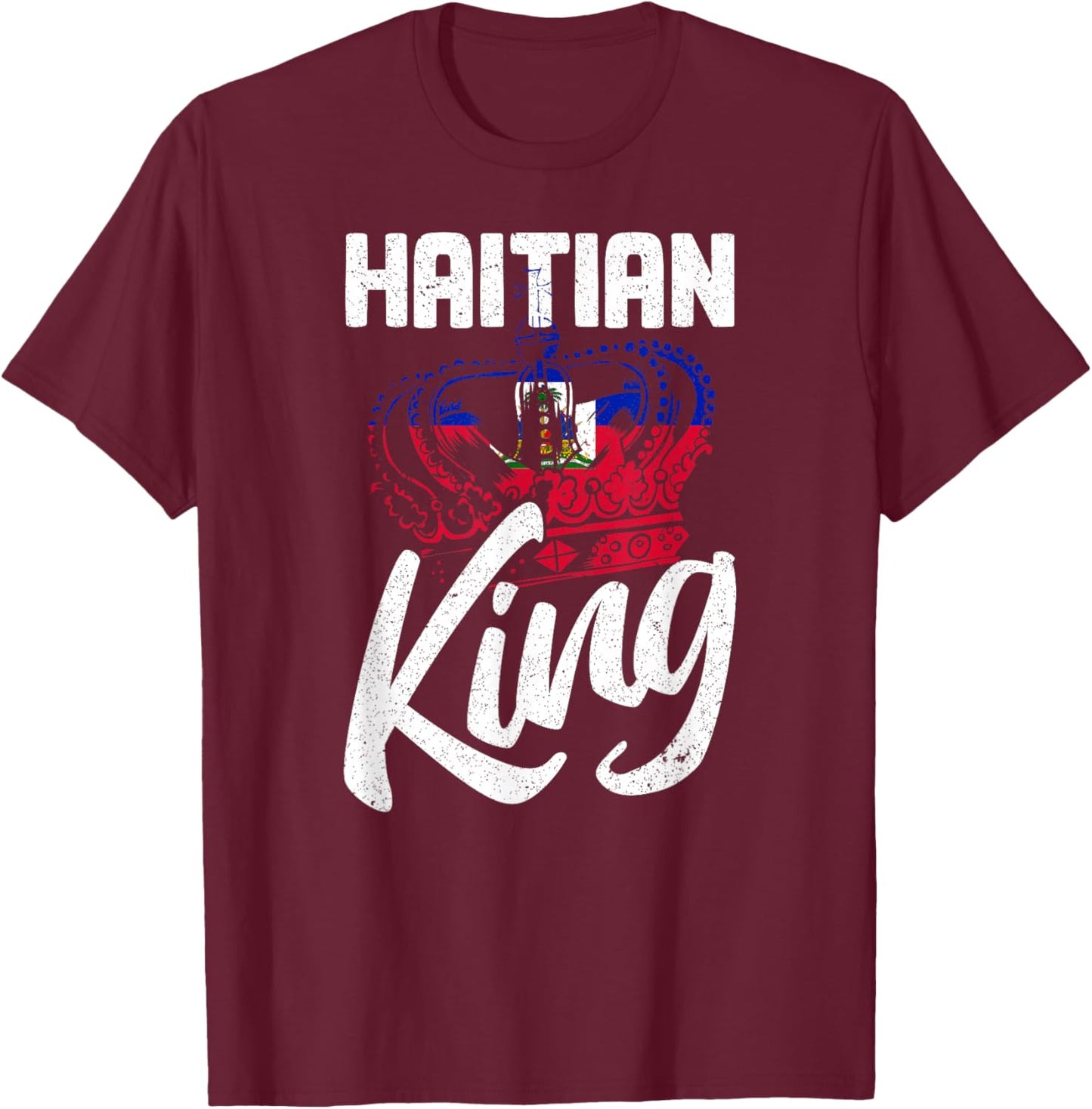 Haitian King Haiti Flag Crown Haitian Pride T-Shirt - T-Shirt | Maroon