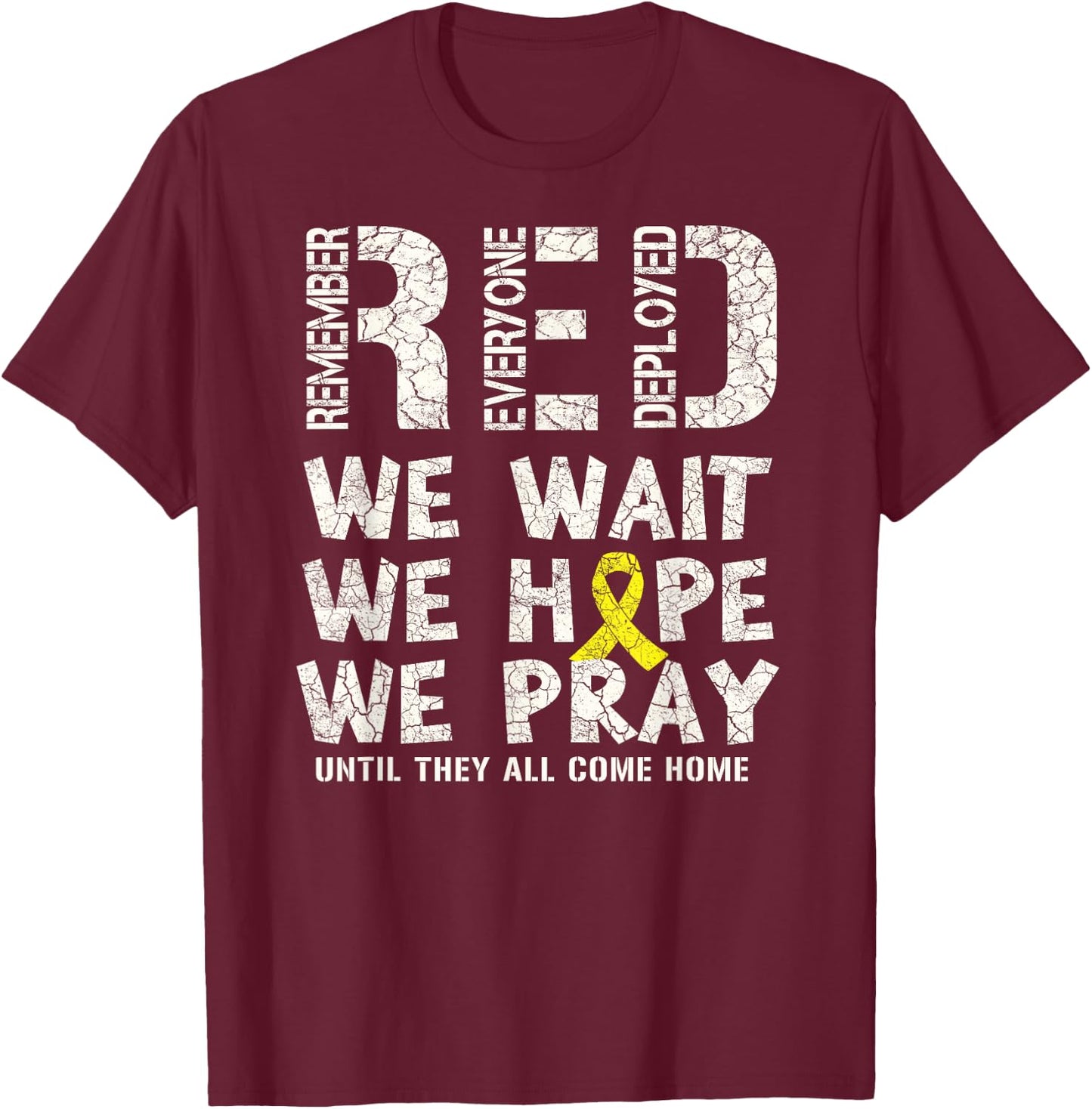 Remember Everyone Deployed - Red Friday Military T-Shirt - T-Shirt | Maroon