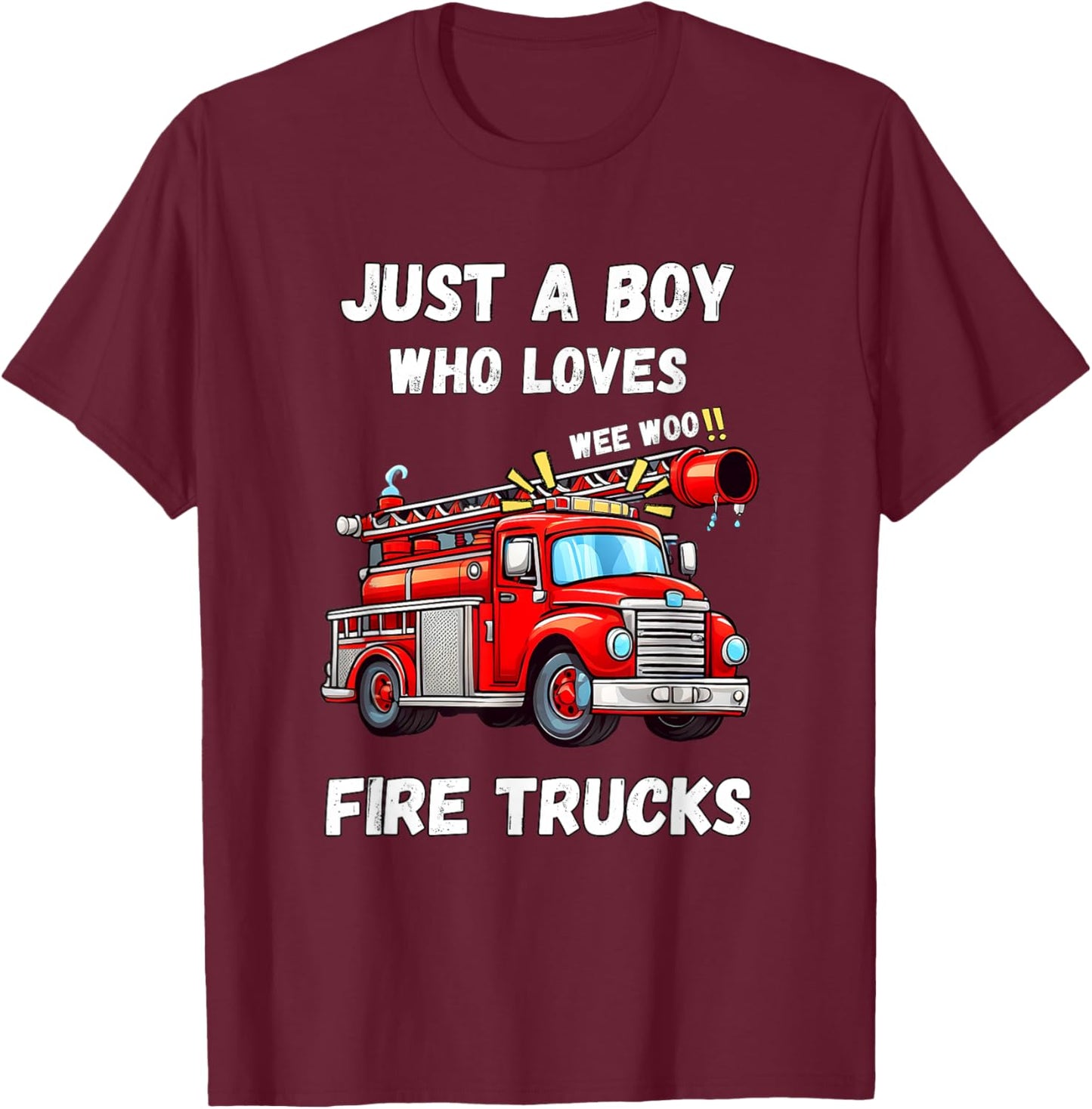 Just A Boy Who Loves Fire Trucks Kids T-Shirt - T-Shirt | Maroon