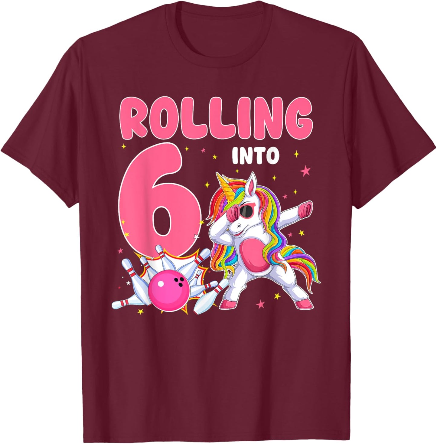 Rolling Into 6 6th Birthday Unicorn Bowling 6 Year Old T-Shirt - T-Shirt | Maroon