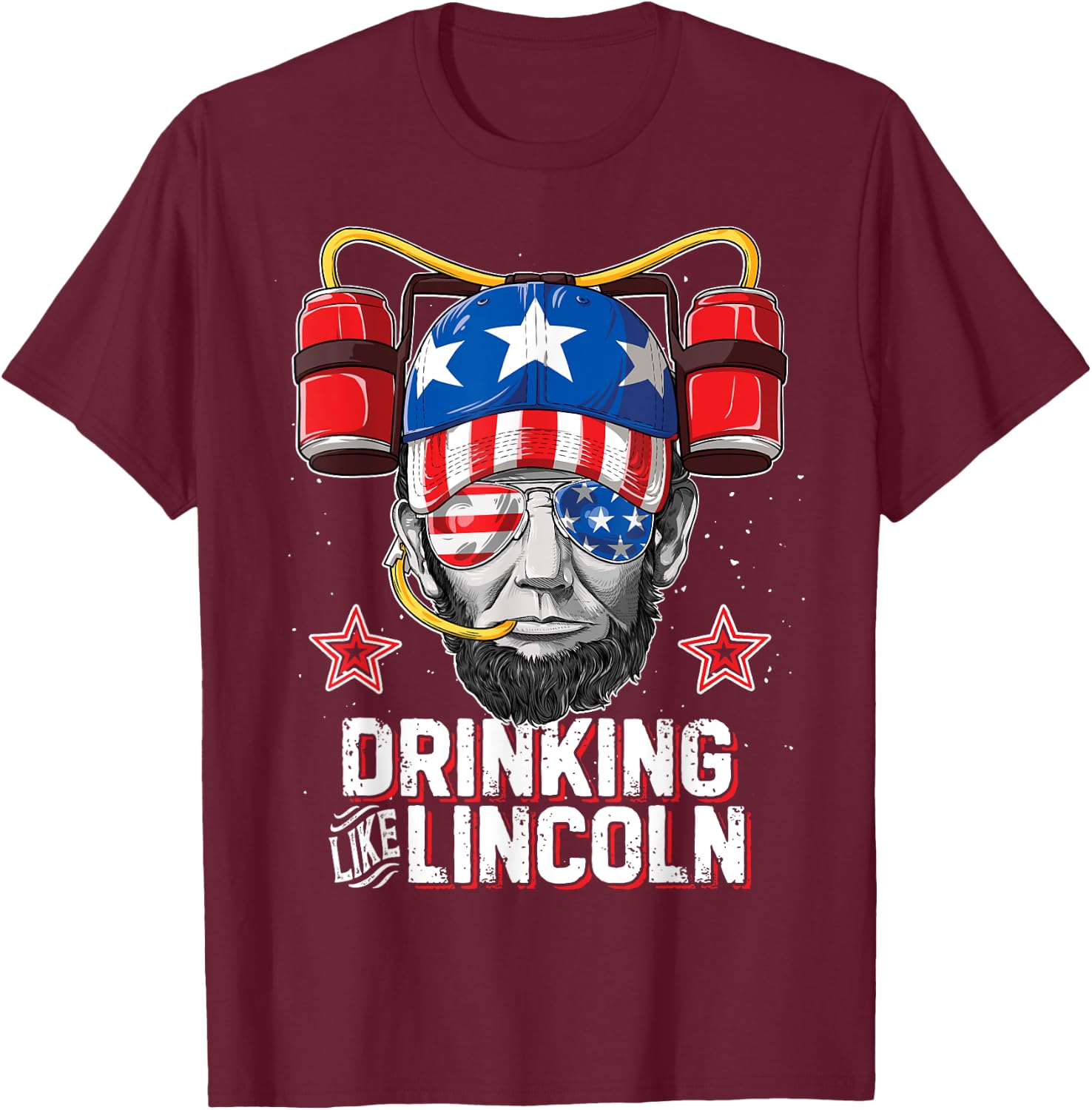 Drinking Like Lincoln 4th of July Men Women Abraham Merica T-Shirt - T-Shirt | Maroon