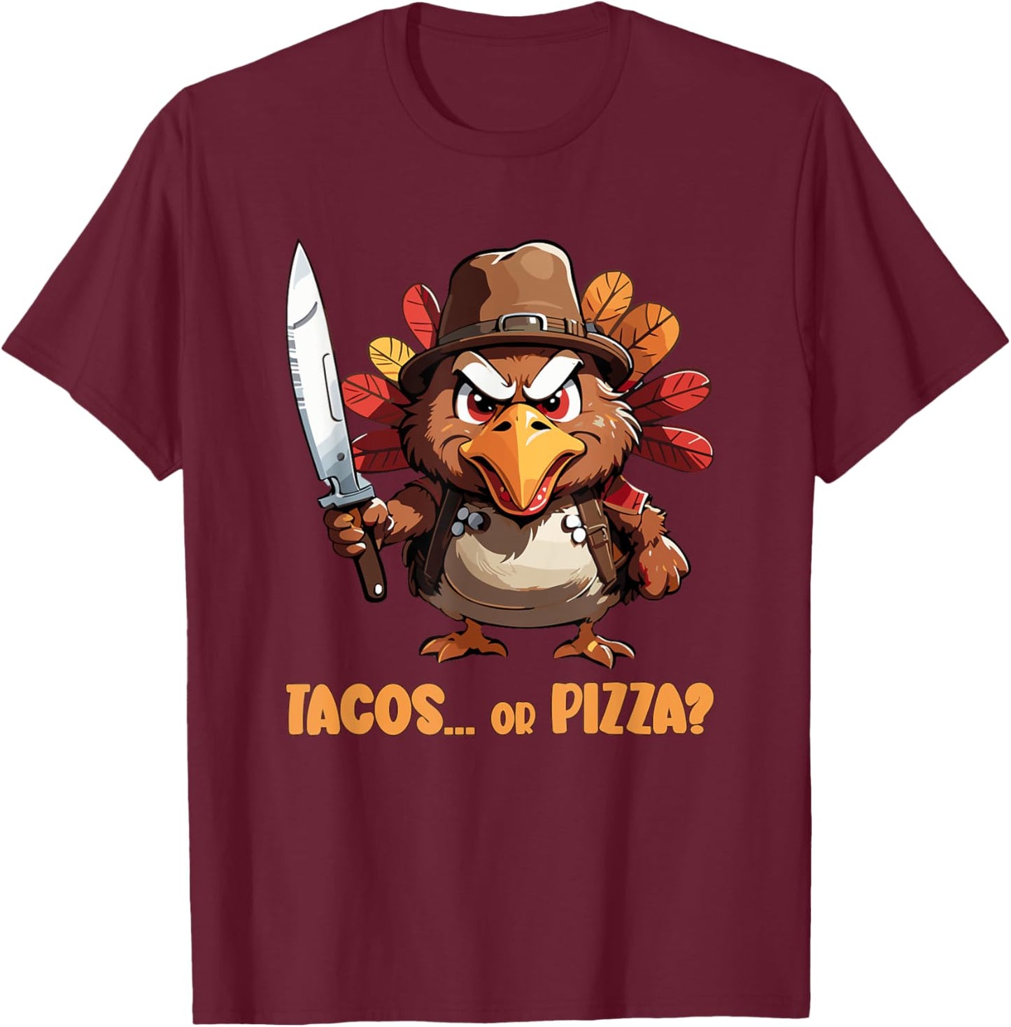 Funny Thanksgiving Turkey Asking Eat Tacos or Pizza Cool T-Shirt - T-Shirt | Maroon