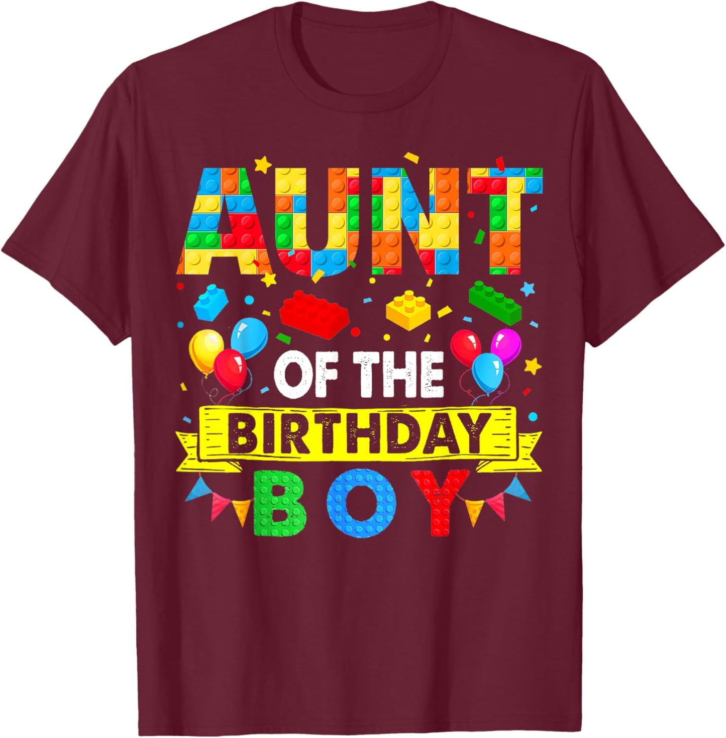 Aunt Of The Birthday Boy Master Builder Blocks Building T-Shirt - T-Shirt | Maroon