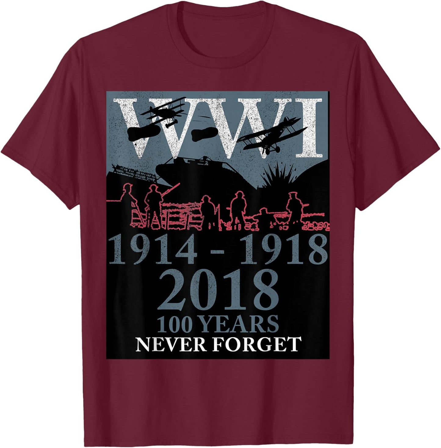 World War One WW1 WWI 100 Years Anniversary Momento T-Shirt - T-Shirt | Maroon