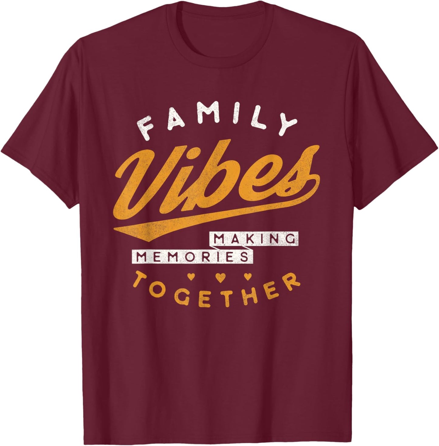 Family Reunion 2025 Family Vibes Making Memories Matching T-Shirt - T-Shirt | Maroon