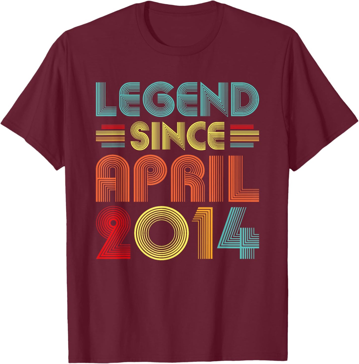 Legend Since April 2014 Birth Of Birthday 2014 Vintage Idea T-Shirt - T-Shirt | Maroon