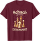 Schach Ist Mein Extremsport - Schachsport T-Shirt - T-Shirt | Maroon