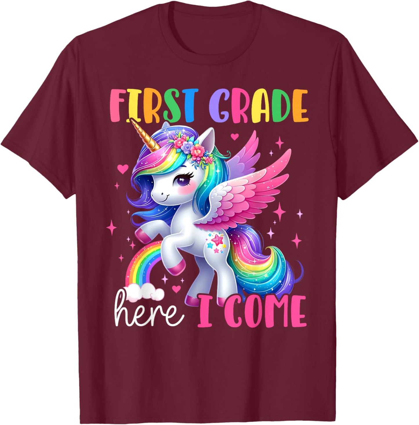 First Grade Here I Come Unicorn Girls Kids Back To School T-Shirt - T-Shirt | Maroon