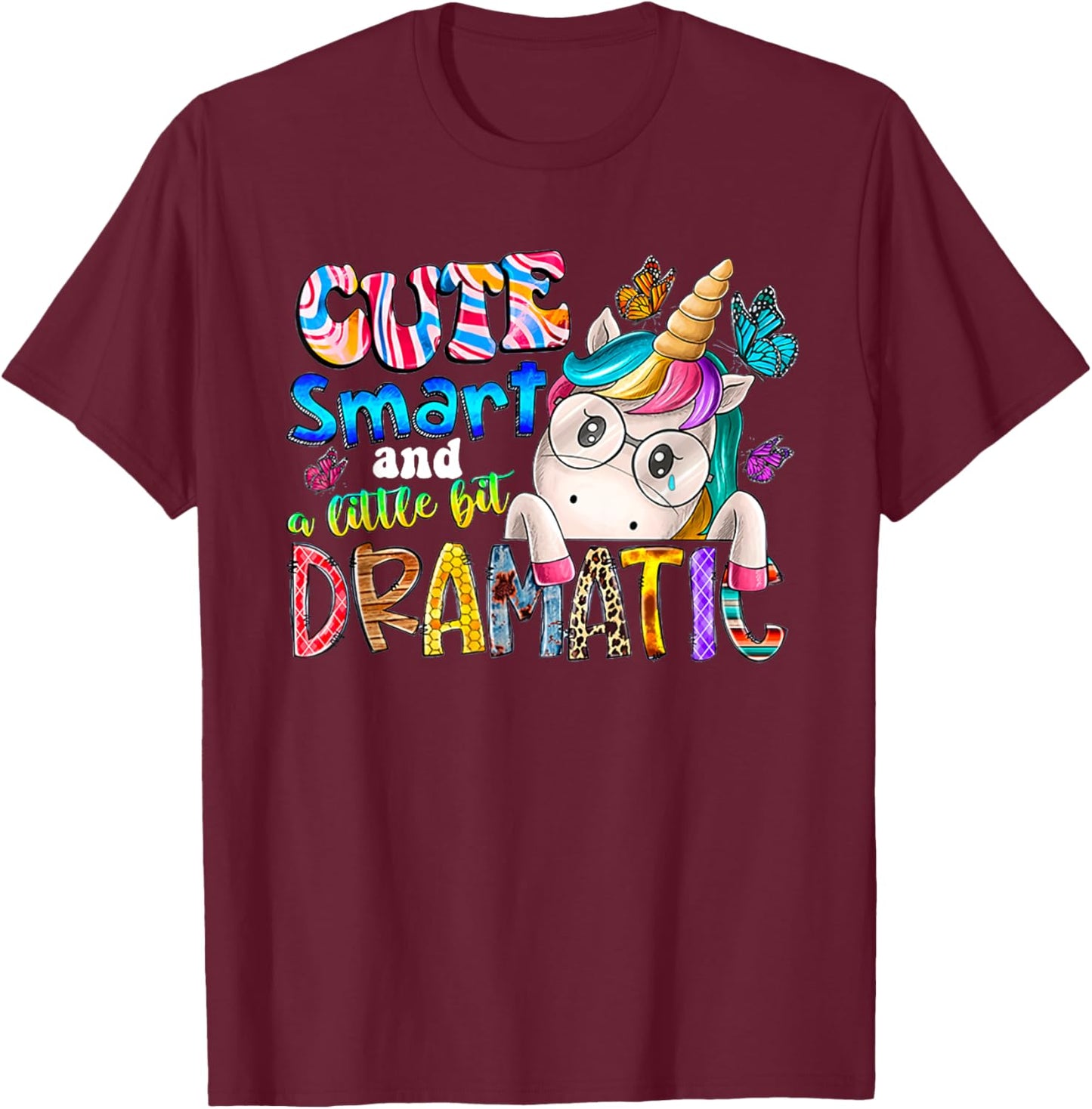 Cute smart and a little bit dramatic Funny Unicorn Kid Girls T-Shirt - T-Shirt | Maroon