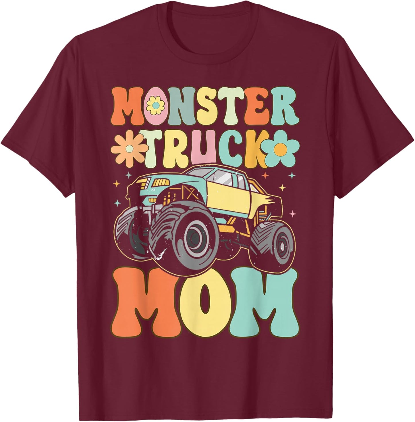 Monster Truck Mom Groovy Truck Lover Mom Female T-Shirt - T-Shirt | Maroon