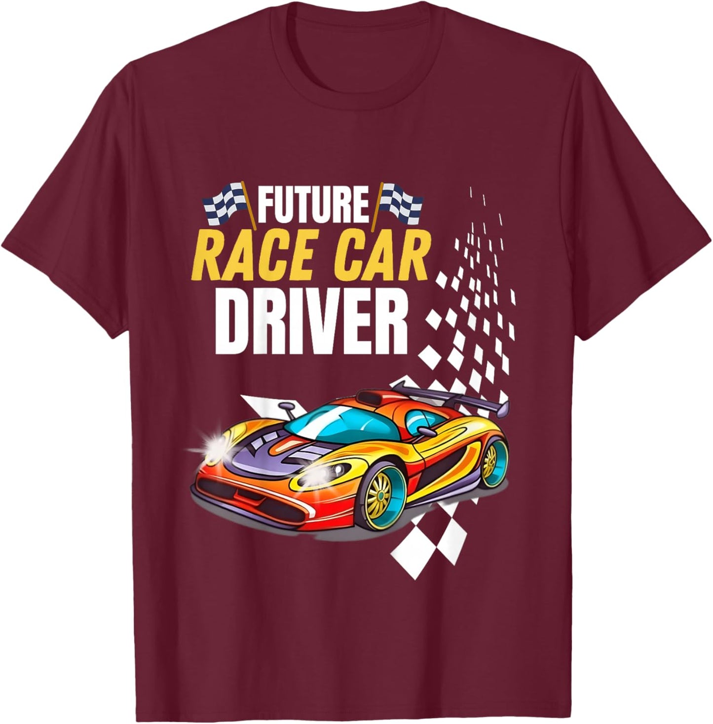 Funny Sarcastic Graphic Design Future Race Car Driver T-Shirt - T-Shirt | Maroon