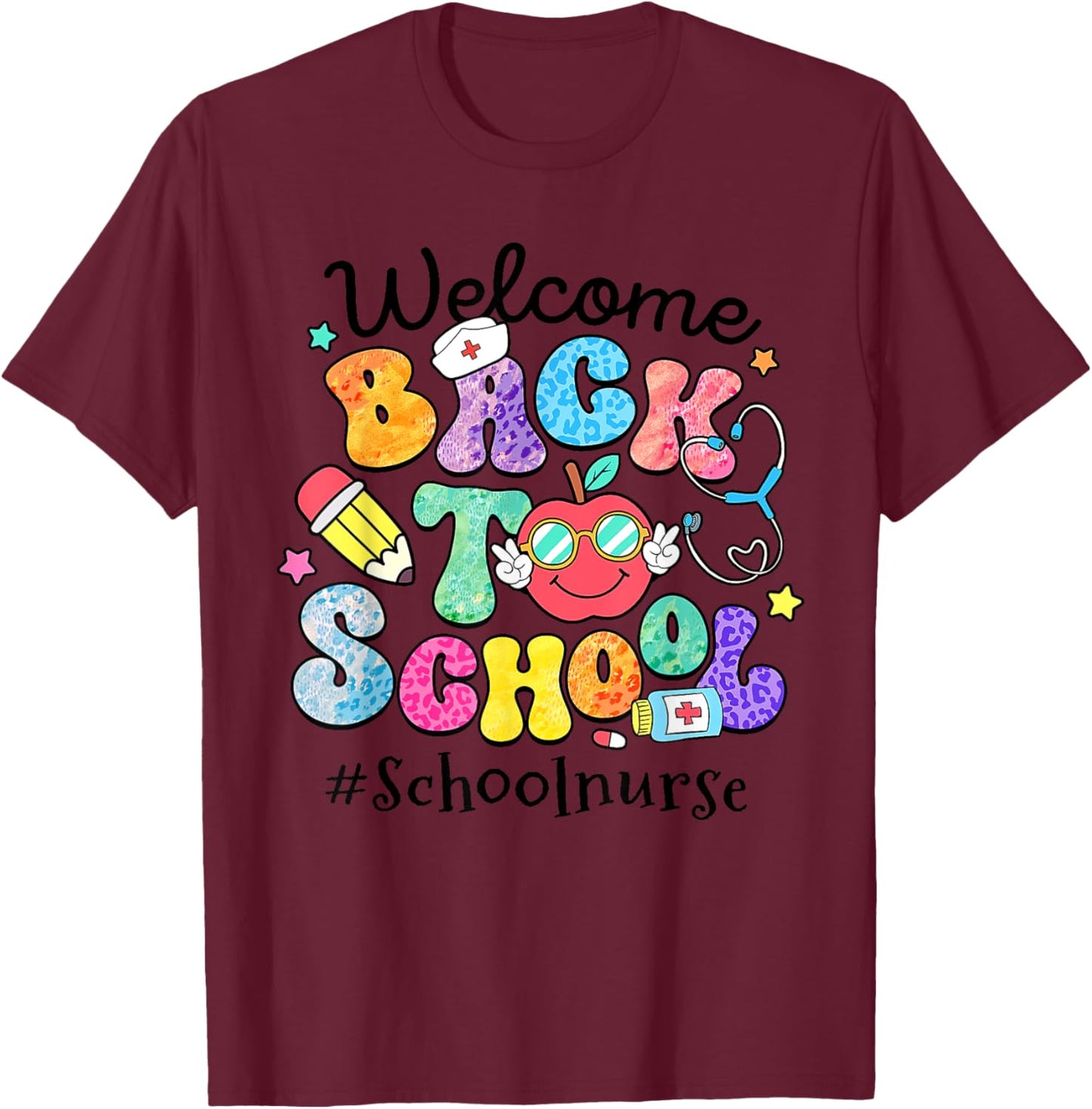Welcome Back To School Nurse First Day Of School Leopard T-Shirt - T-Shirt | Maroon