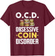 Funny Coin Collector Gift Coin Lovers T-Shirt - T-Shirt | Maroon