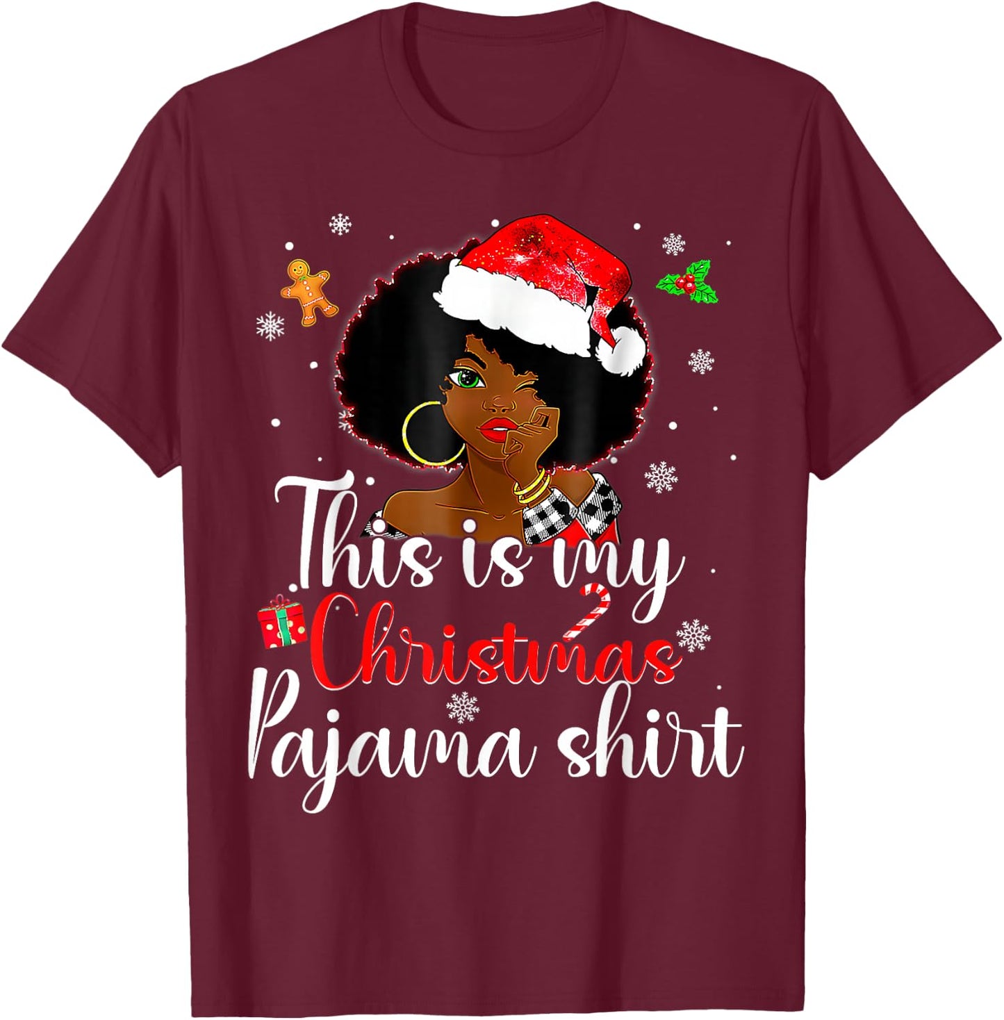This Is My Christmas Pajama Black African American Melanin T-Shirt - T-Shirt | Maroon