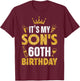 Son It's My Son's 60th Birthday 1965 60 Years Old T-Shirt - T-Shirt | Maroon