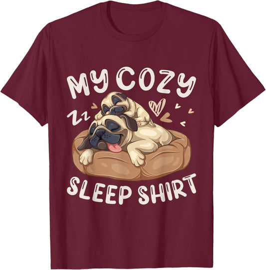 My Cozy Sleep Shirt, Pug Dog with Puppy T-Shirt - T-Shirt | Maroon
